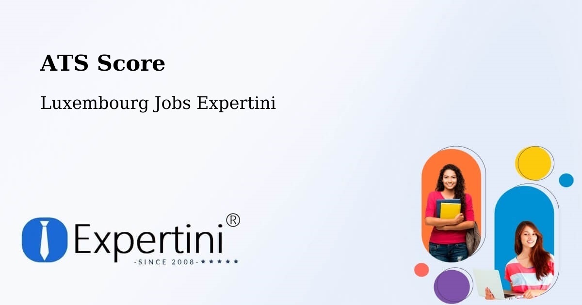 Resume ATS Score & Job Description Match Tool – Strassen - Luxembourg Jobs Expertini