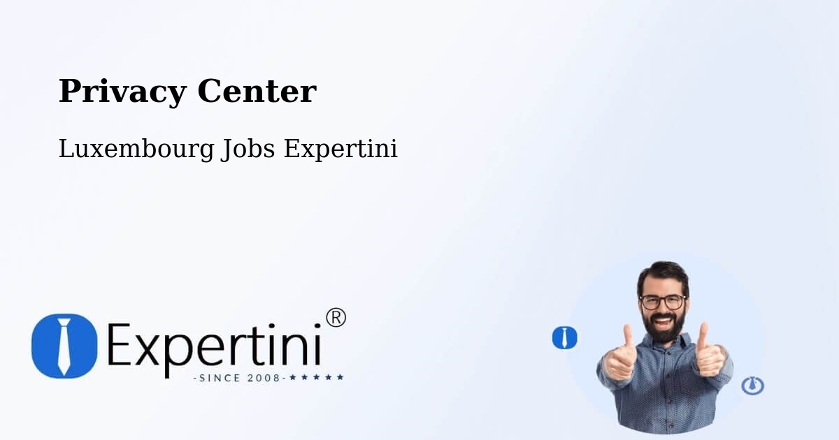 Privacy Policy – Strassen - Luxembourg Jobs Expertini