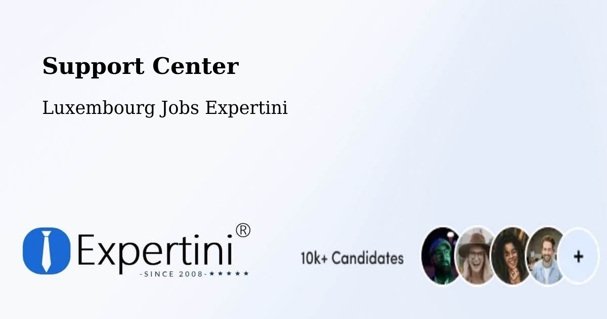 Support Services – Strassen - Luxembourg Jobs Expertini