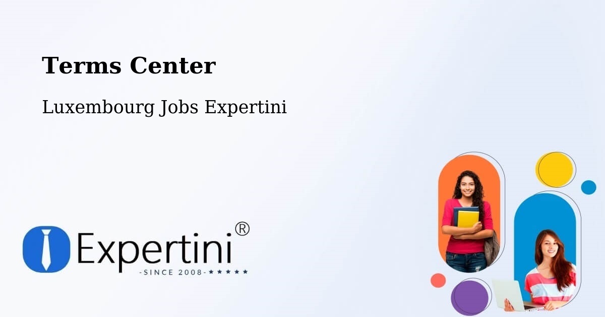 Terms of Service – Strassen - Luxembourg Jobs Expertini