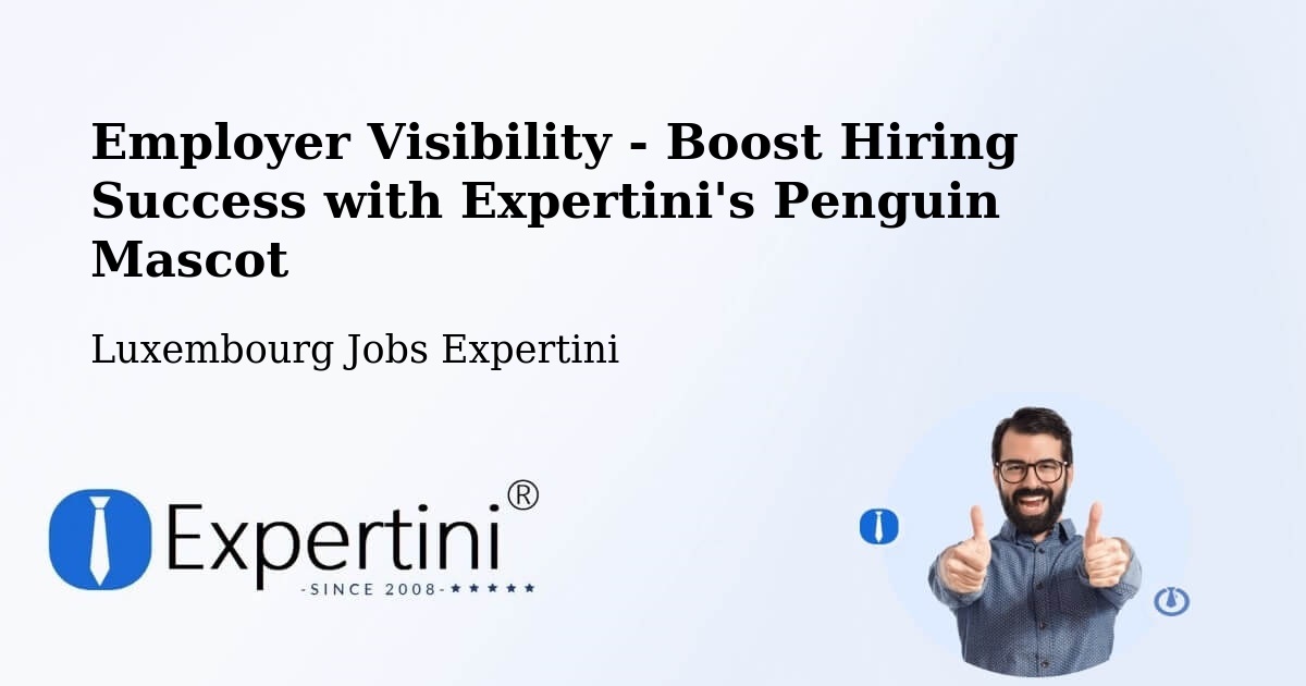 CV and Resume Visibility Optimization – Strassen - Luxembourg Jobs Expertini